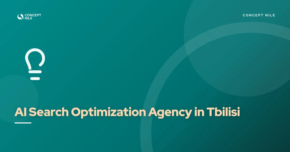 Concept Nile, AI search optimization agency in Tbilisi